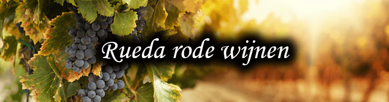 Rode wijnen uit Rueda